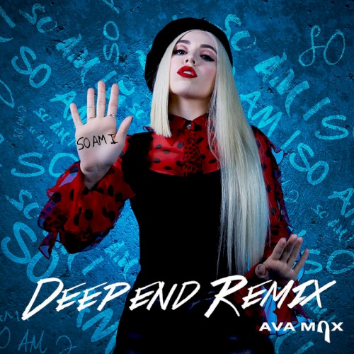So Am I (Deepend remix)封面