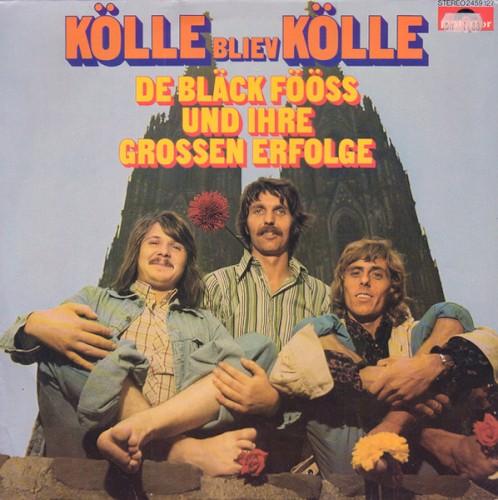 Kölle bliev Kölle - De Bläck Fööss und ihre grossen Erfolge封面