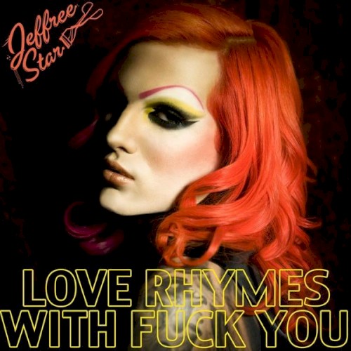 Love Rhymes With Fuck You封面