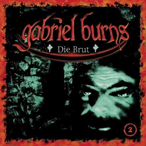 Gabriel Burns, Episode 2: Die Brut封面