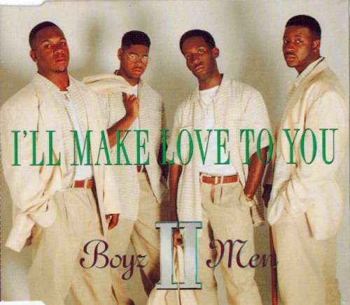 I'll Make Love to You封面