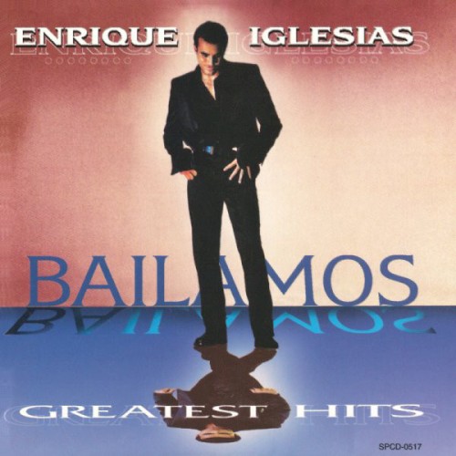 Bailamos: Greatest Hits封面
