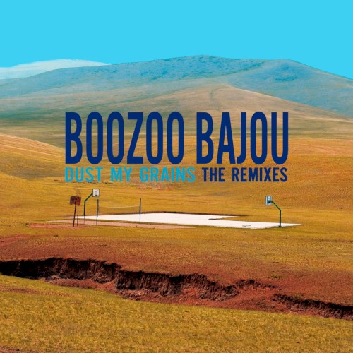 Dust My Grains - The Remixes封面