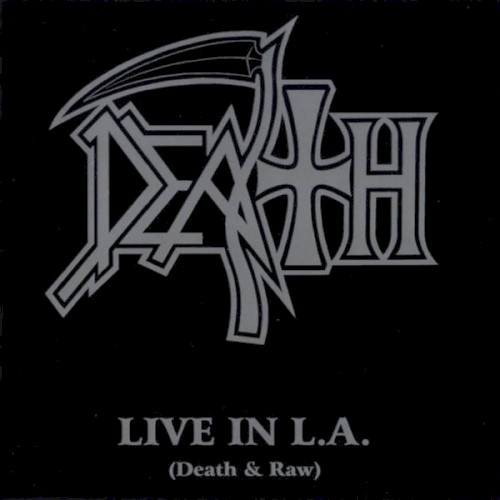 Live in L.A. (Death & Raw)封面