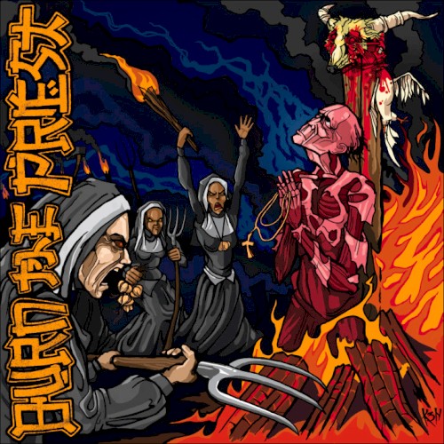 Burn the Priest封面