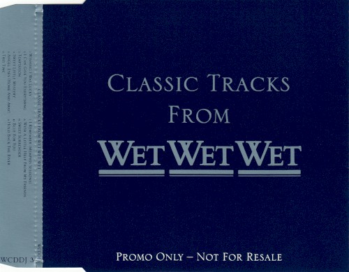 Classic Tracks From Wet Wet Wet封面