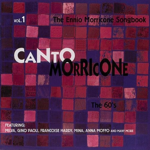 Canto Morricone: The Ennio Morricone Songbook, Volume 1: The 60’s封面