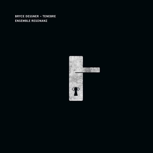 Bryce Dessner: Tenebre封面