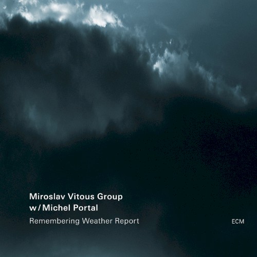 Remembering Weather Report封面