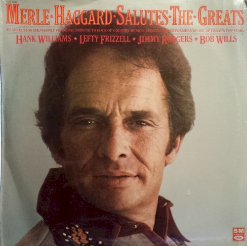 Merle Haggard Salutes the Greats封面