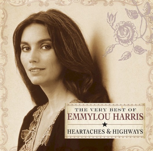 The Very Best of Emmylou Harris: Heartaches & Highways封面
