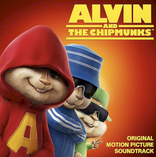 Alvin and the Chipmunks: Original Motion Picture Soundtrack封面