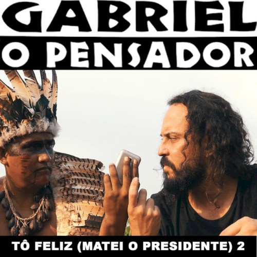 Tô Feliz (Matei o Presidente) 2封面