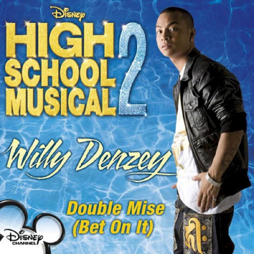 Double Mise (Bet on It) (Theme from “High School Musical 2”)封面