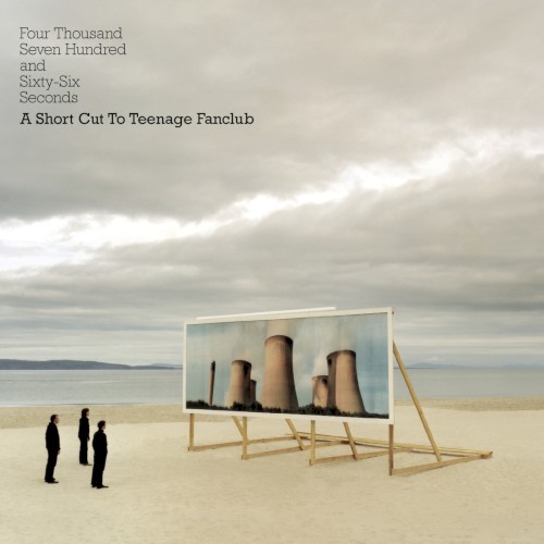 Four Thousand Seven Hundred and Sixty‐Six Seconds: A Short Cut to Teenage Fanclub封面