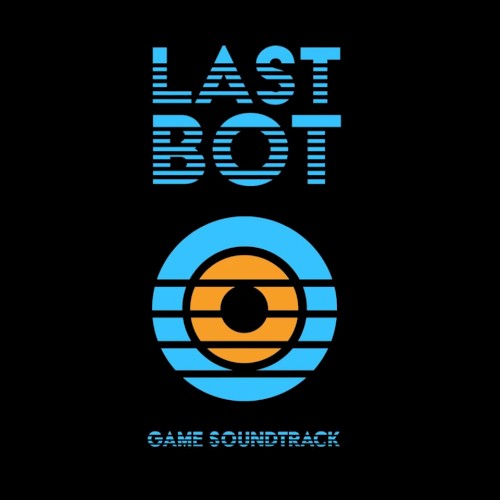 Last Bot Game Soundtrack封面