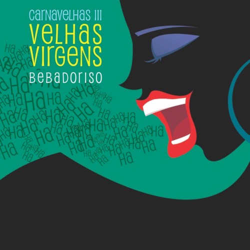 Carnavelhas III: Bebadoriso封面