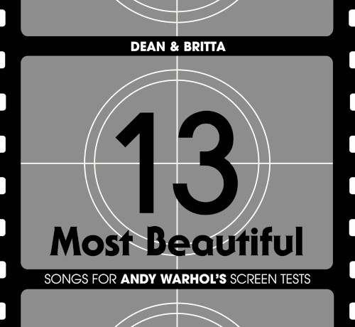 13 Most Beautiful: Songs for Andy Warhol’s Screen Tests封面