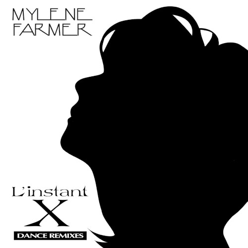 L’Instant X (dance remixes)封面