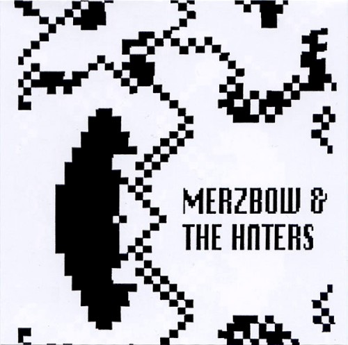 The Haters & Merzbow封面