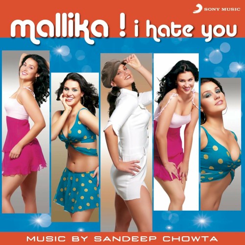 Mallika I Hate You封面