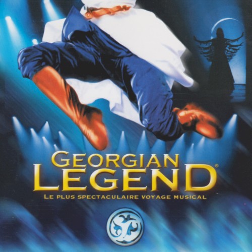 Georgian Legend : Le Plus Spectaculaire Voyage musical封面
