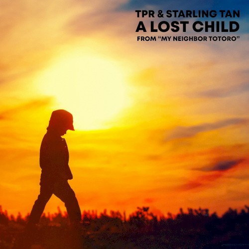 A Lost Child (from "My Neighbor Totoro")封面