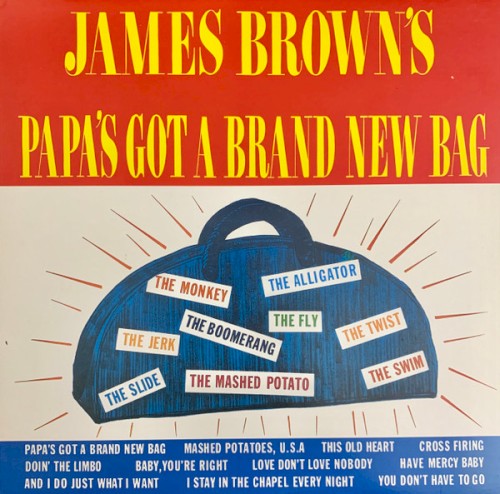 Papa’s Got a Brand New Bag封面