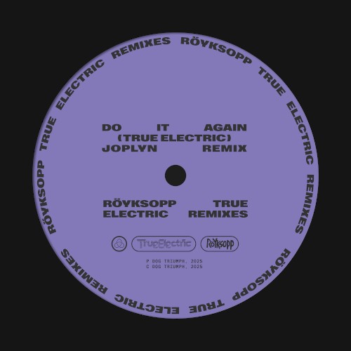 Do It Again (True Electric) (Joplyn remix)封面
