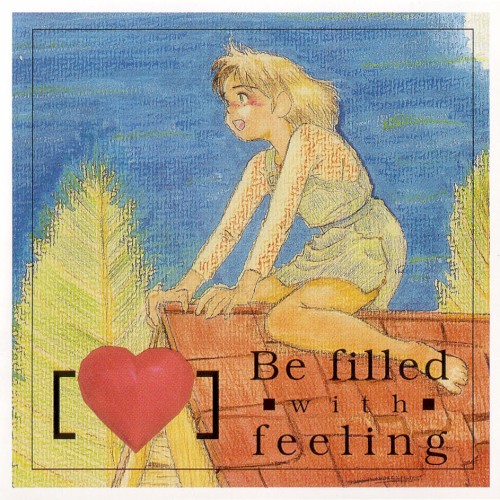 Be filled with feeling封面