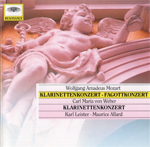 Wolfgang Amadeus Mozart: Klarinettenkonzert / Fagottkonzert / Carl Maria von Weber: Klarinettenkonzert封面