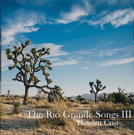 The Rio Grande Songs III封面