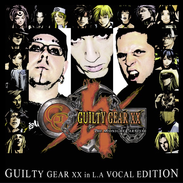 Guilty Gear XX in L.A. Vocal Edition封面