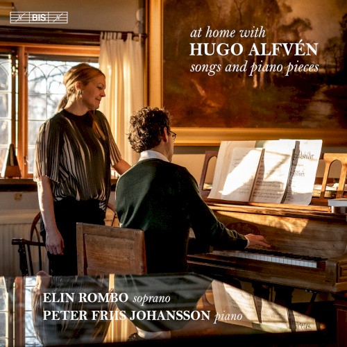 At Home with Hugo Alfvén: Songs and Piano Pieces封面