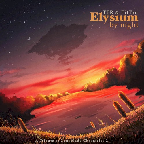 Elysium by Night: A Tribute to Xenoblade Chronicles 2封面