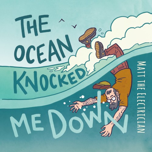 The Ocean Knocked Me Down封面