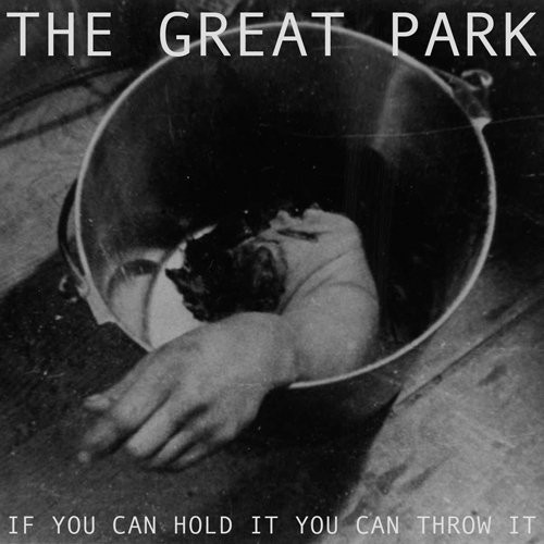 If You Can Hold It You Can Throw It封面