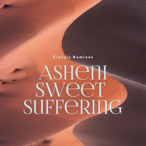 Sweet Suffering (Classic Remixes)封面