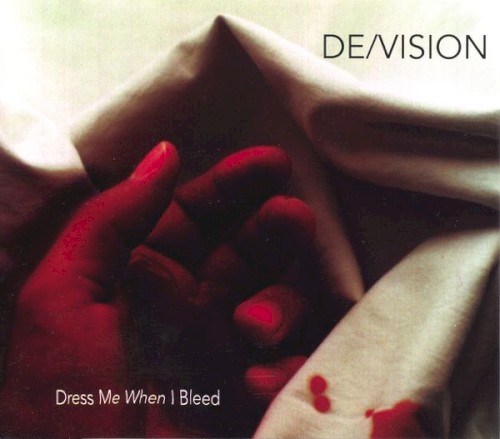 Dress Me When I Bleed封面