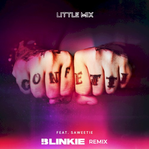 Confetti (Blinkie remix)封面