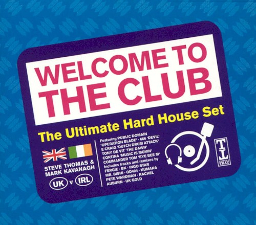 Welcome to the Club: The Ultimate Hard House Set封面