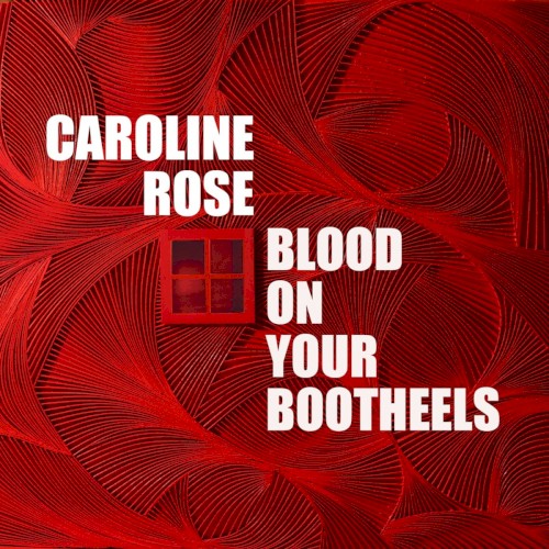 Blood on Your Bootheels封面