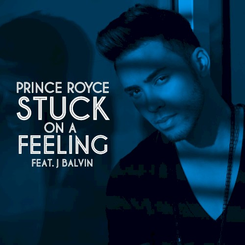 Stuck On a Feeling封面