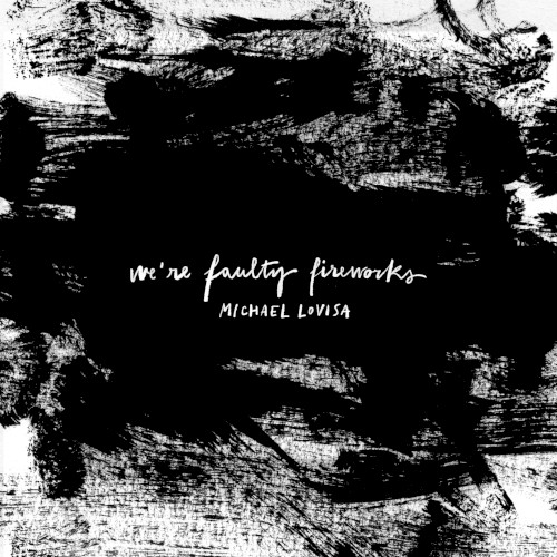 We’re faulty fireworks封面