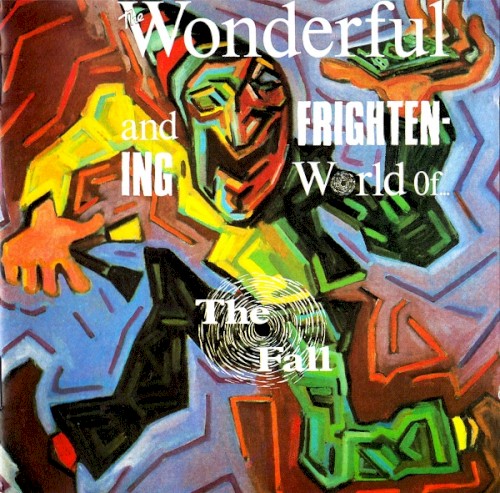 The Wonderful and Frightening World of… The Fall封面
