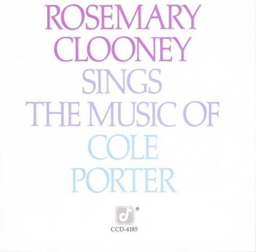 Rosemary Clooney Sings the Music of Cole Porter封面