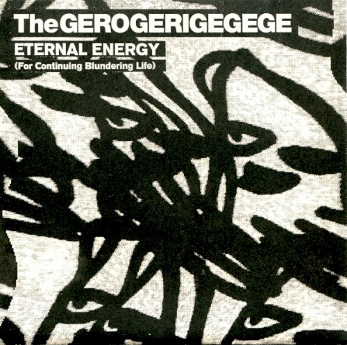 Eternal Energy (For Continuing Blundering Life) / Noise's Not Dead封面