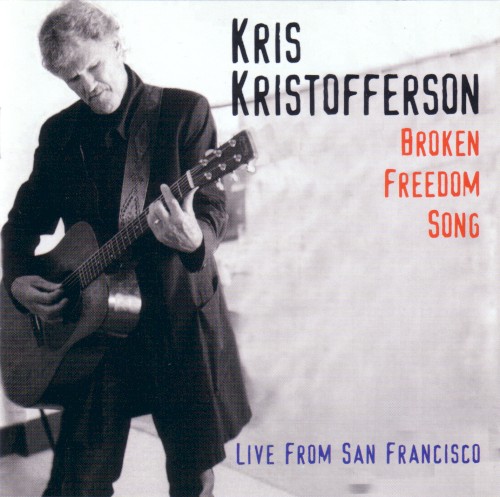 Broken Freedom Song: Live in San Francisco封面