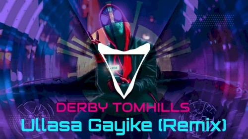 Ullasa Gayike (Derby Tomhills remix)封面