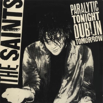 Paralytic Tonight Dublin Tomorrow封面